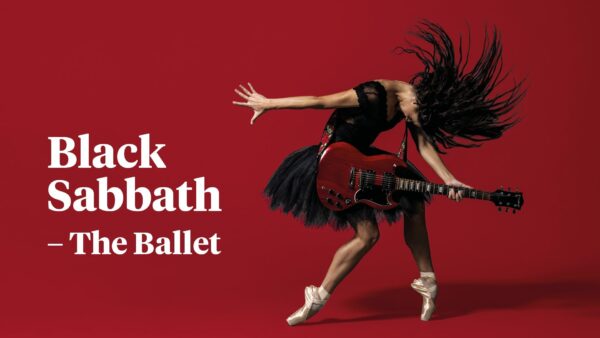 “Black Sabbath Ballet”: Ανακοίνωσε παραστάσεις εκτός Ηνωμένου Βασιλείου
