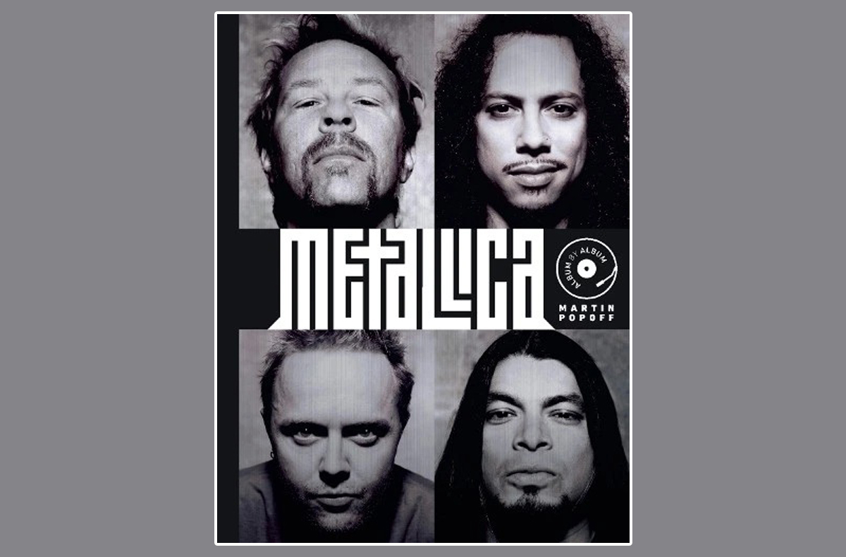METALLICA: Ο συγγραφέας MARTIN POPOFF θα κυκλοφορήσει το βιβλίο «Metallica: Album By Album» τον Σεπτέμβριο