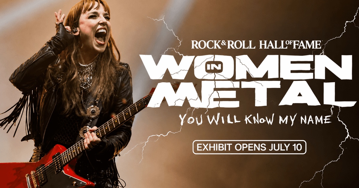 ROCK & ROLL HALL OF FAME: Παρουσίαση του βίντεο για την έκθεση «Women In Metal: You Will Know My Name»